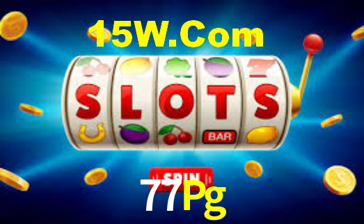 77Pg,77Pg Bet